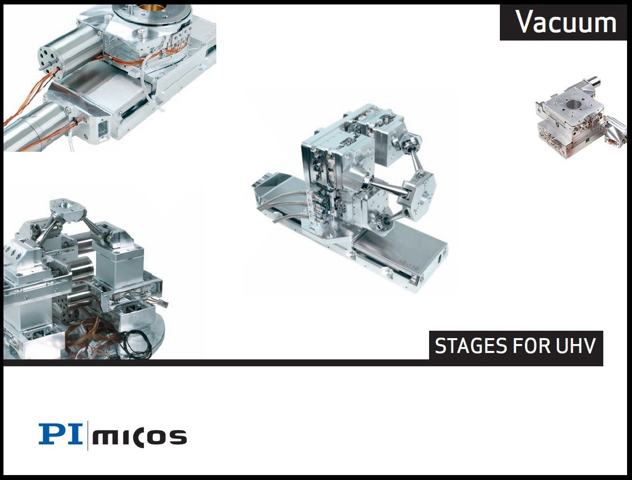 HighVacuum Positioning Systems Brochure From PI miCos