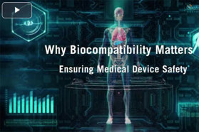 Why Biocompatibility Matters Ensuring Medical Device Safety