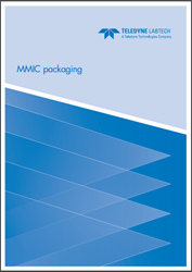 MMIC Packaging Solutions Brochure MMIC Packaging Solutions Brochure
