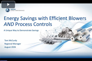 Energy Savings With Efficient Blowers And Process Controls