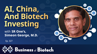 AI, China, And Biotech Investing With SR One's Simeon George, M.D.