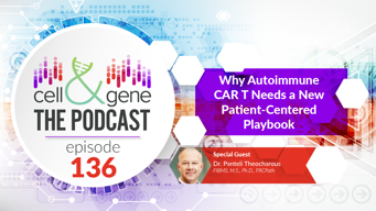 Why Autoimmune CAR T Needs a New Patient-Centered Playbook with Dr. Panteli Theocharous