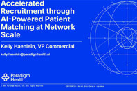 Accelerated Recruitment Through AI-Powered Patient Matching At Network Scale