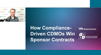 How Compliance-Driven CDMOs Win Sponsor Contracts How Compliance-Driven CDMOs Win Sponsor Contracts