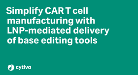 Simplify CAR-T Cell Manufacturing With LNP-Mediated Delivery Simplify CAR-T Cell Manufacturing With LNP-Mediated Delivery Of Base Editing Tools Splash