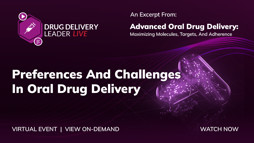 Preferences And Challenges In Oral Drug Delivery