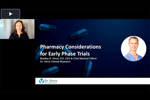 Pharmacy Considerations For Early Phase Trials