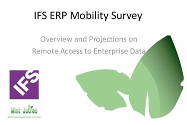 IFS ERP Mobility Survey IFS ERP Mobility Survey