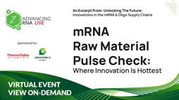 mRNA Raw Material Pulse Check: Where Innovation Is Hottest