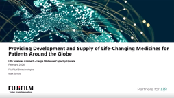 fujifilm-biotechnologies-capabilities-update-march-large-molecule