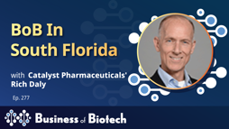 BoB in South Florida: Rich Daly, Catalyst Pharmaceuticals BoB in South Florida: Rich Daly, Catalyst Pharmaceuticals
