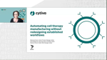 Automating Cell Therapy Manufacturing Without Redesigning Workflows