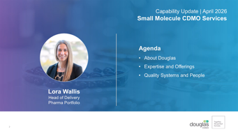Douglas CDMO Capabilities Update April 2026 Small Molecule Drug Product