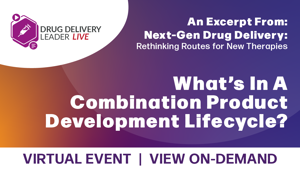 What’s In A Combination Product Development LIfecycle