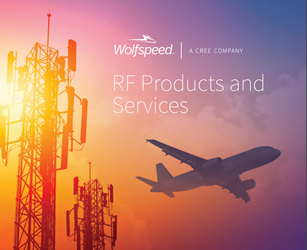 Wolfspeed RF Products And Services Brochure Wolfspeed RF Products And Services Brochure