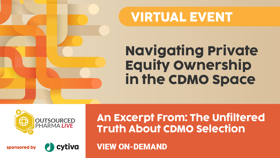 Navigating Private Equity Ownership in the CDMO Space