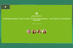 How to Drive Patient Engagement – The Power of Concierge Support