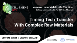 Timing Tech Transfer With Complex Raw Materials