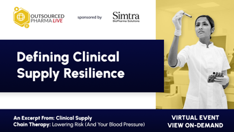 Defining Clinical Supply Resilience