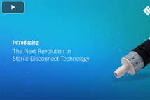 Introducing The Next Revolution In Sterile Disconnect Technology
