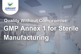 Quality Without Compromise GMP Annex 1 for Sterile Manufacturing 