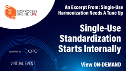 Single-Use Standardization Starts Internally