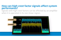 WTG - high crest factor affect performance WTG - high crest factor affect performance