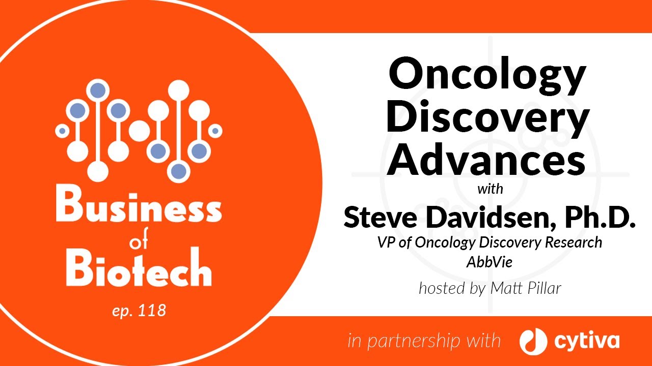 Oncology Discovery Advances With AbbVies Steve Davidsen PhD