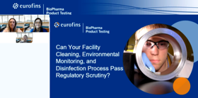 Can Your Facility Cleaning, Environmental Monitoring, And Disinfection Process Pass Regulatory Scrutiny? eurofins facility cleaning