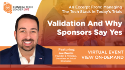 Validation And Why Sponsors Say Yes