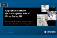Tulip Tank Case Study: The Unrecognized Role Of Mixing During TFF Tulip Tank CS