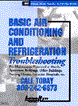 Basic Air Conditioning and Refrigeration Troubleshooting Course Basic Air Conditioning and Refrigeration Troubleshooting Course