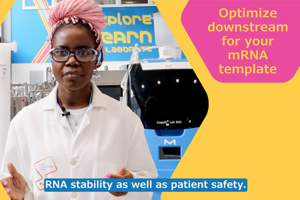 Optimize Downstream For Your mRNA Template