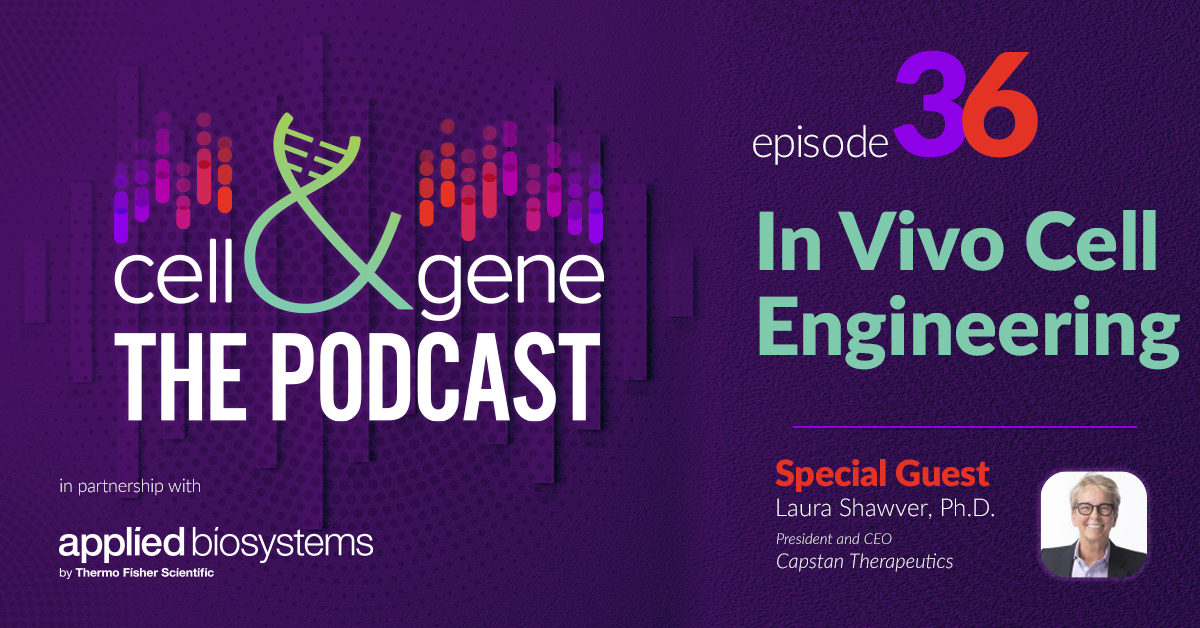 Capstan Therapeutics CEO Laura Shawver On In Vivo Cell Engineering
