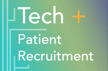  Tech + Patient Recruitment