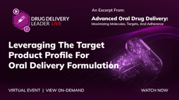 Leveraging The Target Product Profile For Oral Delivery Formulation