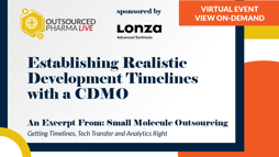 Establishing Realistic Development Timelines With A CDMO 
