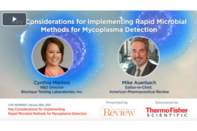Key Considerations For Rapid Microbial Methods For Mycoplasma Detection