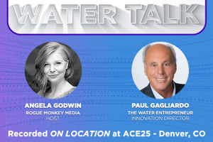 Turning The Tap On Water Awareness 25_ACE25_watertalk_WATERENTREPRENEUR