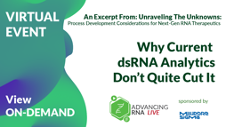 Why Current dsRNA Analytics Don't Quite Cut It