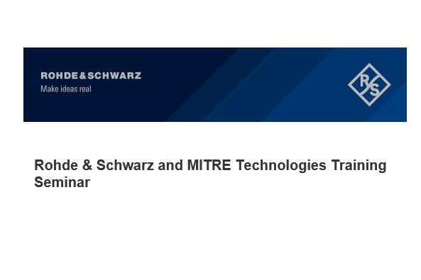 Webinar Rohde Schwarz And MITRE Technologies Training Seminar - Vimarsana News