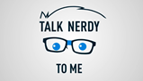 Talk Nerdy To Me Talk Nerdy To Me