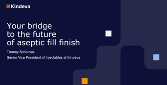 Kindeva Capabilities Update April 2026: Fill/ Finish