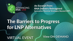 The Barriers to Progress for LNP Alternatives 