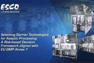 Selecting barrier technologies for aseptic processing Selecting barrier technologies for aseptic processing
