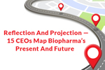 Reflection And Projection — 15 CEOs Map Biopharma's Present And Future CEO Outlook bucket_450x300.jpg