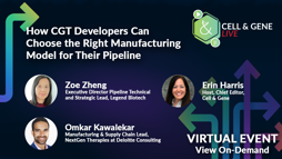 How CGT Developers Can Choose the Right Manufacturing Model for Their Pipeline