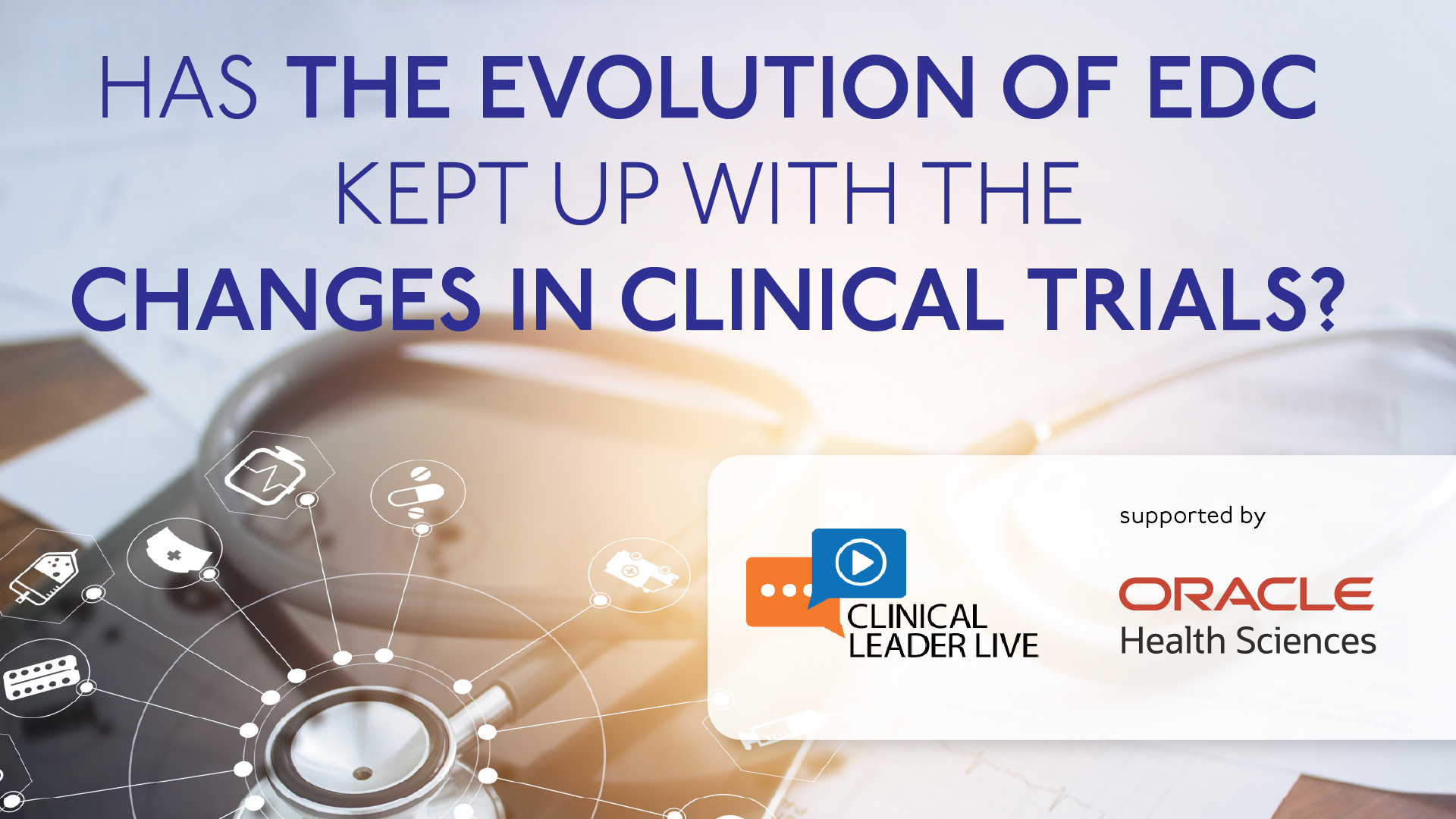 Has The Evolution Of EDC Kept Up With The Changes In Clinical Trials