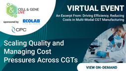 Scaling Quality And Managing Cost Pressures Across CGTs