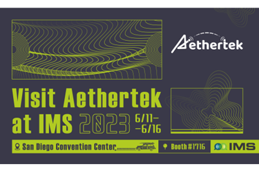 Aethertek - IMS 2023 Aethertek - IMS 2023